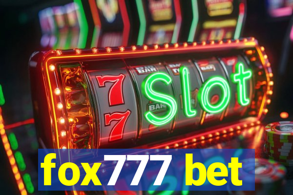 fox777 bet